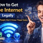 How to Get Free Internet Legally (Most People Don’t Know These Tricks)
